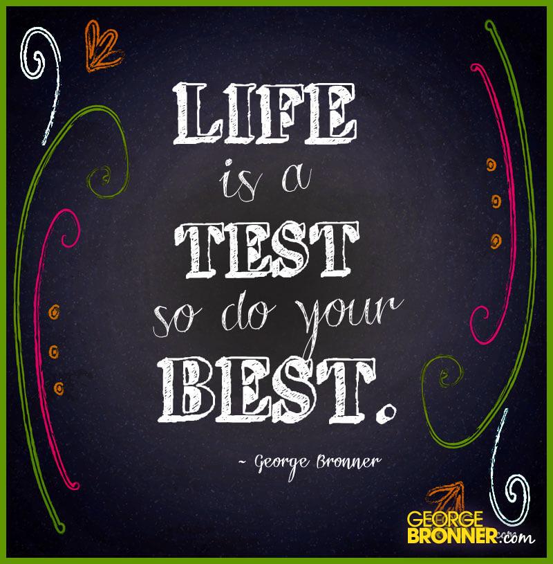 Life Is A Test Notes Quotes Comments And Ideas