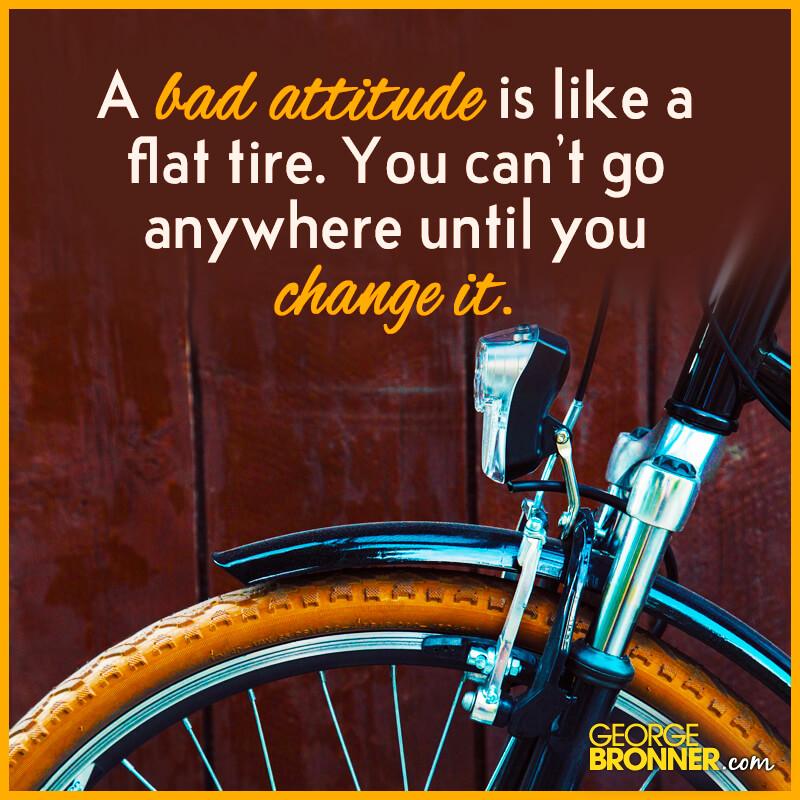 a-bad-attitude-georgebronner-notes-quotes-comments-ideas