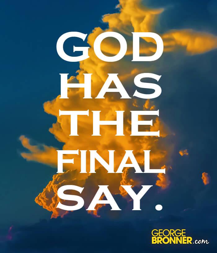 jehovah has the final say